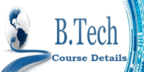 B.Tech Course Details